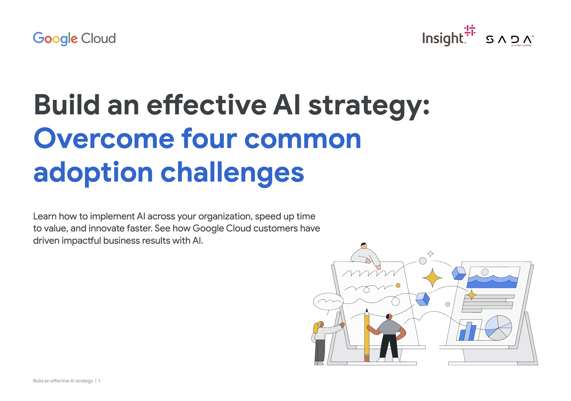 Build an effective AI strategy: Overcome four common adoption challenges
