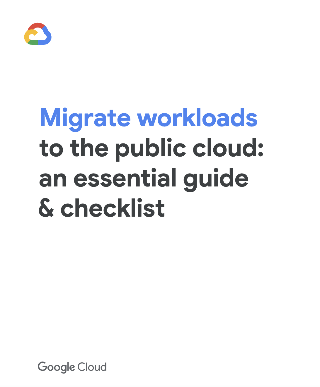 Migrate workloads to the public cloud: an essential guide & checklist