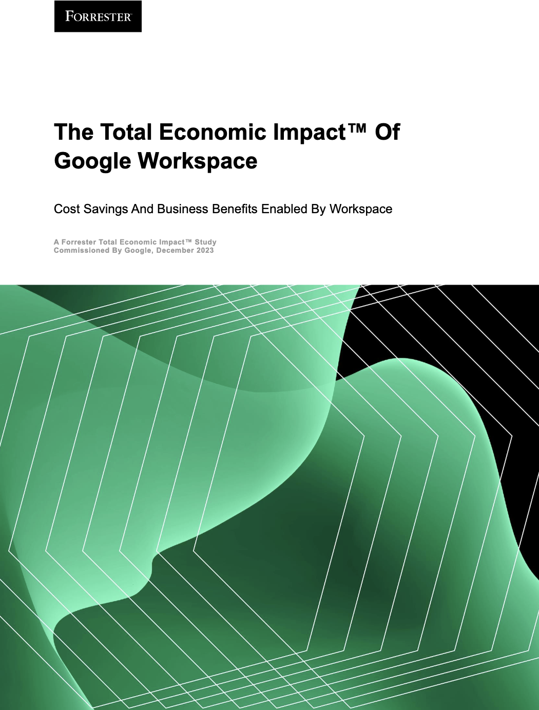The Total Economic Impact™ Of Google Workspace