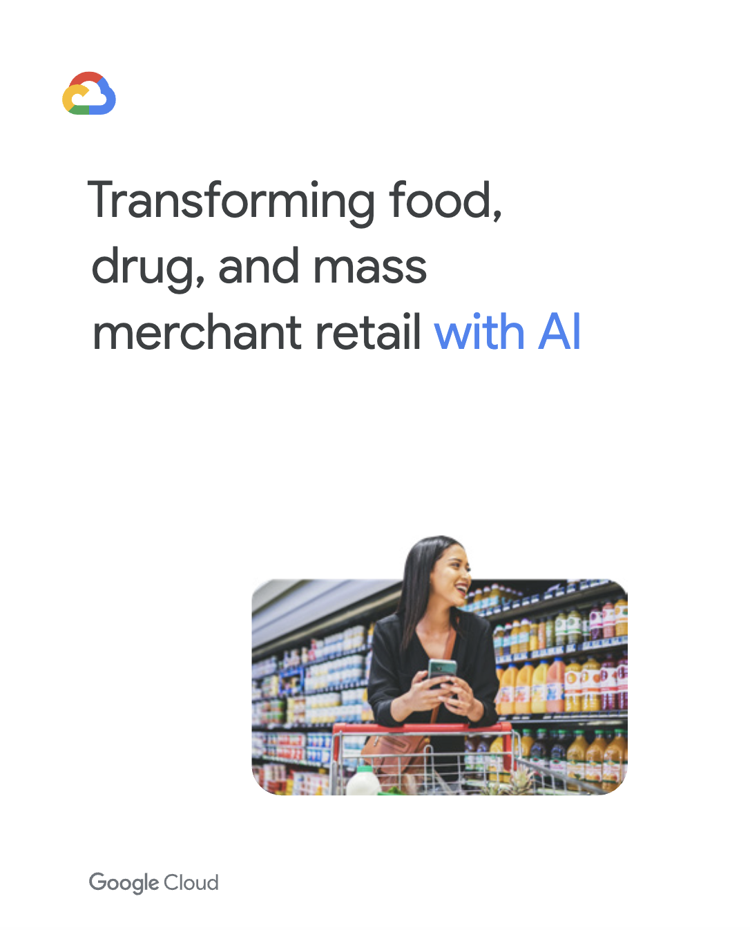 Transforming food, drug, and mass merchant retail with AI